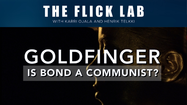 Goldfinger - Is Bond a Communist?