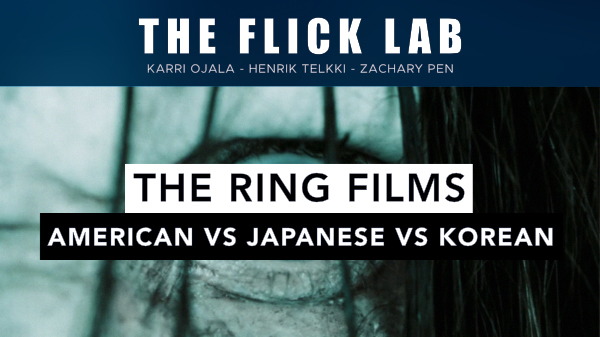 The Ring Films: American vs. Japanese vs. Korean Version