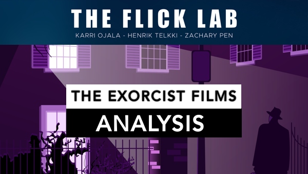The Exorcist Films - Analysis